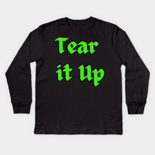 Tear it Up Kids Long Sleeve T-Shirt